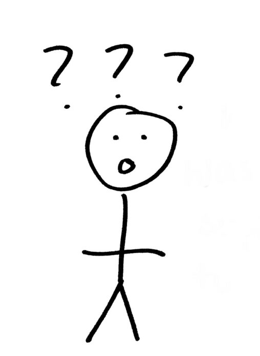 There are three question marks above the stick figure. The stick figure looks confused and lost.