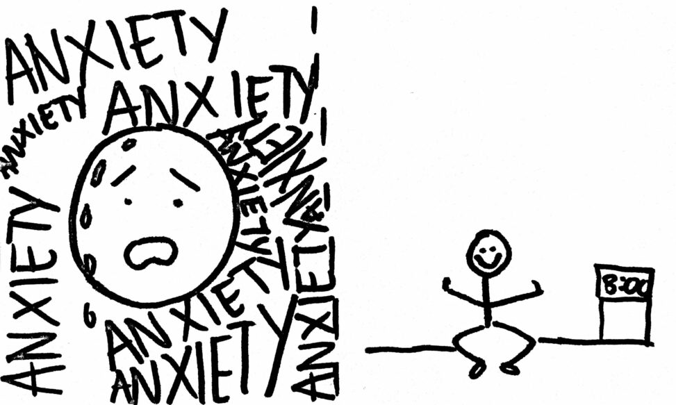 A person on the left surrounded by multiple words that says Anxiety then a person on the right that is calm and sitting on the ground and looking happy with a clock on the right that says 8:00 am.
